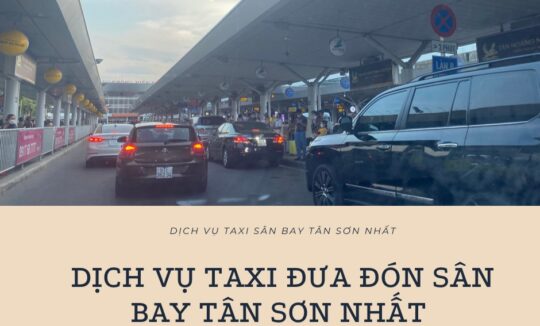 Dịch Vụ Taxi Sân Bay Tân Sơn Nhất TPHCM